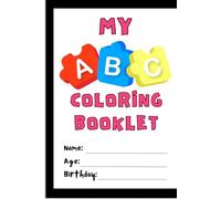 My First Alphabet Coloring and Tracing Booklet: ABC Tracing and Coloring Fun for Toddlers & Preschoolers