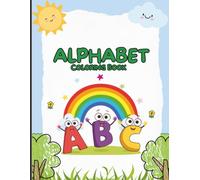 My First Alphabet Coloring Book: A Fun Way to Learn ABCs