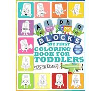 My First Alphabet Coloring Book: Color and Learn The Alphabet with The Lovely Characters in This Book. This Book is Great for Kids in Kindergarten, Grades 1 and 2