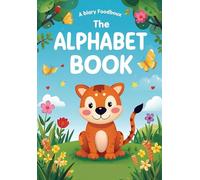 My First Alphabet Coloring Book: Fun and Easy ABC Learning with Coloring Pages for Toddlers and Preschoolers Ages 2-5