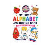 My First Alphabet Colouring Book: Toddler Edition (My First Colouring Books)