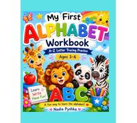 My First Alphabet Workbook: A-Z Letter Tracing Practice for Preschool and Kindergarten