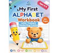 My First Alphabet Workbook: Letter Tracing, Handwriting Practice, Alphabet Recognition, Early Phonics, Sight Word Practice, Fine Motor Skills & ... 3-5 (BrightMind Kids™ Early Learning Series)