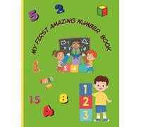 My First Amazing Number Book