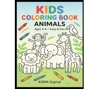 My First Animal Coloring Adventure: Easy, cheerful pictures for kids ages 3-6