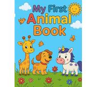 My first Animal Coloring Book: Discovet ,volor and learn flags from all around the world