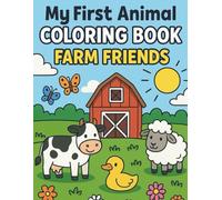 My First Animal Coloring Book: Farm Friends