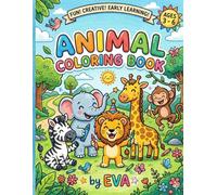My First Animal Coloring Book for Kids: Fun, Easy, and Cute Animal Illustrations for Toddlers & Preschoolers to Color and Learn