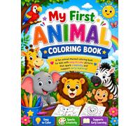 My First Animal Coloring Book: Fun and Easy Animal Coloring Pages for Kids Ages 4-8 | Cute Zoo, Farm, Jungle, and Ocean Animals for Creativity, Relaxation, and Early Learning