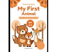 My First Animal Coloring Book: Woodland Friends Edition
