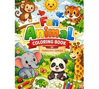 My First Animal Colouring Book: Fun and Easy Animal Colouring Pages for Toddlers & Pre-schoolers | Cute Jungle, Farm, and Wild Animals