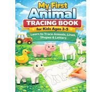 My First Animal Tracing Workbook: Practice for Kids, Line Tracing.: Learn to Trace Animals | Fun Preschool Handwriting Practice Workbook for Toddlers and Kindergarten. (Kids Coloring Books)