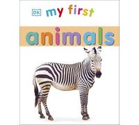 My First Animals (My First Board Books)