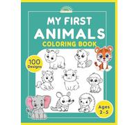 My First Animals Book for Toddlers, Kids, Preschool and Kindergarten: Cute Animals and Simple Pictures To Learn and Color for ages 2-5 (Jumbo Book) (My First Coloring Books for Toddlers)