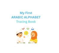 My First Arabic Alphabet Tracing Book: With Egyptian Arabic Pronunciation (Baba Abdou's Bilingual Books)