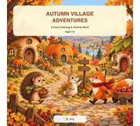 My First Autumn Activity Book: Fun Coloring, Tracing, Counting, Addition and Subtraction for Kids Ages 4-8