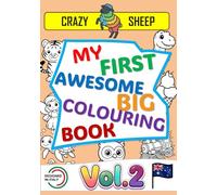 My First Awesome Big Colouring Book (Vol.2): - 50 Jumbo Illustrations on Single-Sided Pages: Simple and unique designs with thick, chunky outlines, ... ones entertained. [AU] (Color Lab - [AU])