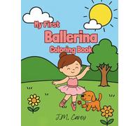My First Ballerina Coloring Book