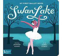 My First Ballet Book (Babylit Classics)