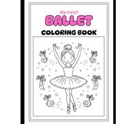 My First Ballet Coloring Book