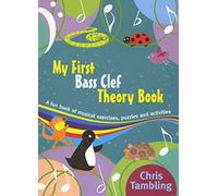 My First Bass Clef Theory Book (Musical Exercises & Puzzles)