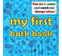 My First Bath Book : Baby Bath Book