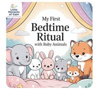 My First Bedtime Ritual: with Baby Animals - Standard Black&White Edition