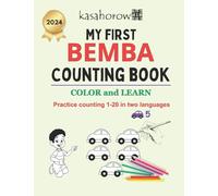 My First Bemba Counting Book: Colour and Learn 1 2 3 (Parents and Children - Connect in Bemba)