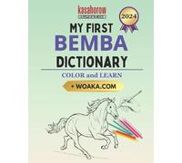 My First Bemba Dictionary: Colour and Learn: 3 (Parents and Children - Connect in Bemba)