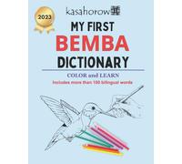 My First Bemba Dictionary: Colour and Learn: 3 (Parents and Children - Connect in Bemba)