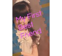 My First Best Friend