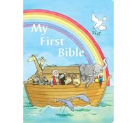 My First Bible: Bible Stories Every Child Should Know