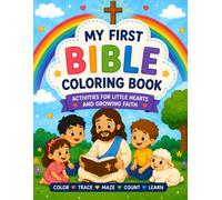 My First Bible Coloring Book: 24 Fun Bible Coloring, Tracing, Mazes & Activity Pages for Kids Ages 3-6
