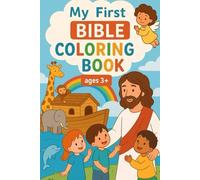 My First Bible Coloring Book for Kids: 30+ biblically faithful and lovingly designed coloring pages from the Bible for girls and boys ages 3 and up. Dive into the fascinating world of the Bible!