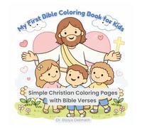 My First Bible Coloring Book for Kids: Simple Christian Coloring Pages with Bible Verses
