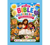 My First Bible Coloring Book for Little Hearts: Ful Christian coloring pages, Bible verses , Prayers and Christian activities for kids ages 4-10