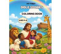 My First Bible Stories Coloring Book: 40 Favorite Bible Stories to Color, Learn & Remember