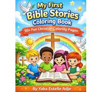 My First Bible Stories Coloring Book: Fun Christian Coloring Pages for Kids
