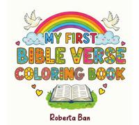 My First Bible Verse Coloring Book: 35 Unique, Bold and Easy Designs For Children
