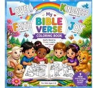 My First Bible Verse Coloring Book Ages 4-8 Years: Easy and bold , Fun relatable Pages & Character Building Lessons from the Old and New Testament