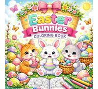 My First Big and Bold Easter Coloring Book: 50 Simple and Easy Easter Cats, Bunnies, and Spring Designs for Toddlers - Large Print Activity Book with ... for Preschoolers Ages 1-4 (8.5 x 8.5 Inch)