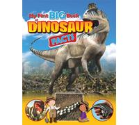My First Big Book of Dinosaur Facts