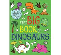 My First Big Book of Dinosaurs (My First Big Book of Coloring)