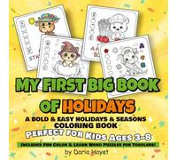 My First Big Book of Holidays: A Bold & Easy Holidays and Seasons Coloring Book: 50+ Simple Festive Illustrations and Fun Educational Word Puzzles for Kids Ages 3-6