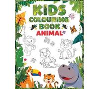 My First Big Coloring Book for Kids Ages 3-6: Fun and Easy Coloring Pages for Toddlers and Preschoolers to Learn, Play, and Create
