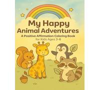 My First Big Coloring Book for Kids Ages 3-6: Positive Words and Cute Pictures to Build Confidence, Kindness & Self Love
