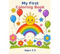 My First Big Coloring Book: Happy Things: Big simple pictures for little hands