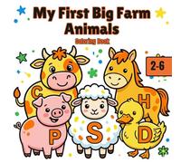 My First Big Farm Animals Coloring Book: Bold & Easy Fun for Toddlers Ages 2-5 with Simple and Cute Animal Designs
