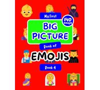 My First Big Picture Book of EMOJIS Book 4: Standard Color Interior Version