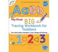 My First BIG Tracing Workbook for Toddlers: Letters, Numbers, Lines & Shapes | Ages 2-5 | Early Learn to Write Practice (Orange Ed.): Pen Control, ... pages for Early Learners (WonderLeaf Kids)
